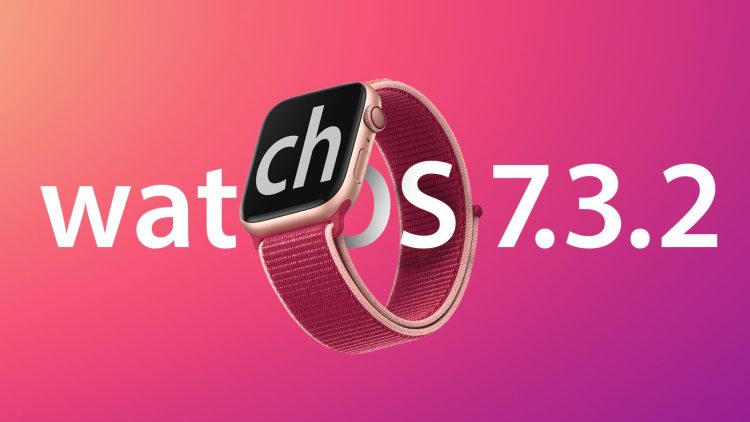 7.3.2 on Apple Watch feature