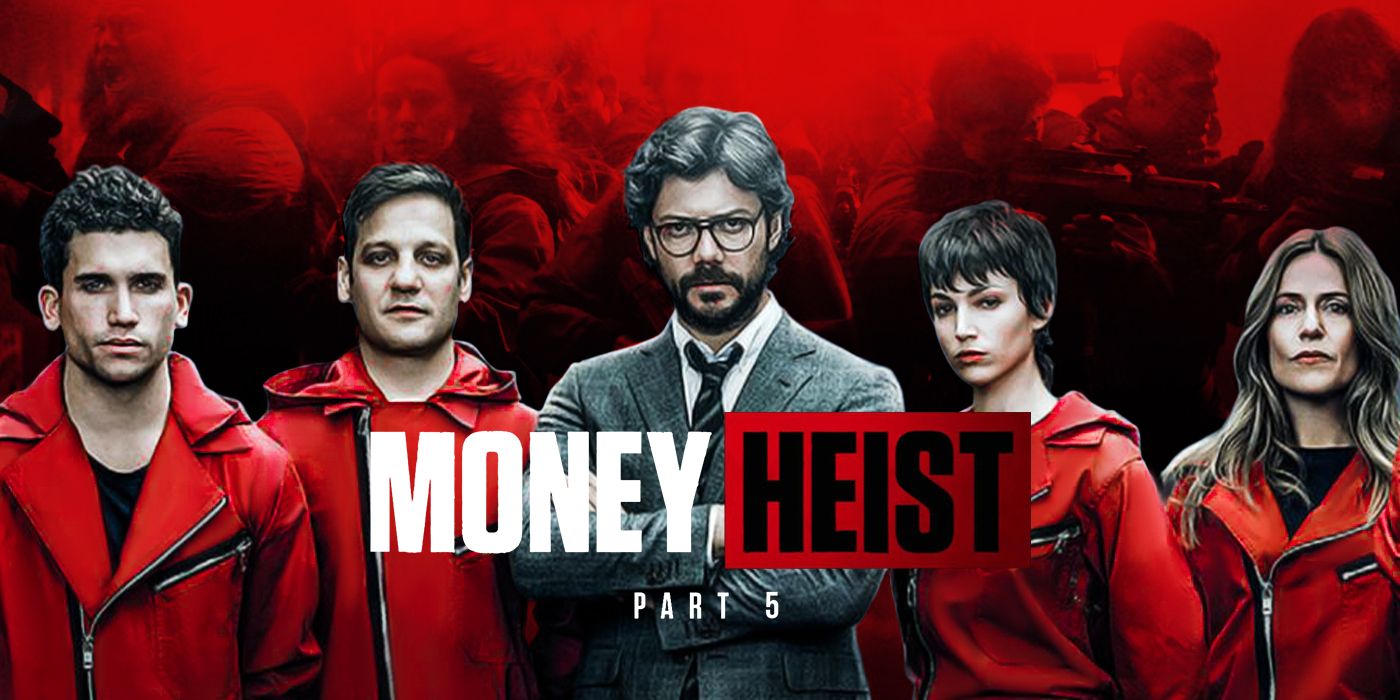 فصل پنجم سریال خانه کاغذی (Money Heist-سرقت پول)